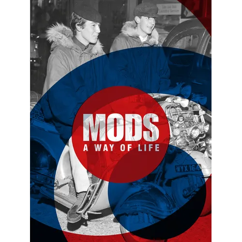 Mods. a Way of Life - Hardcover
