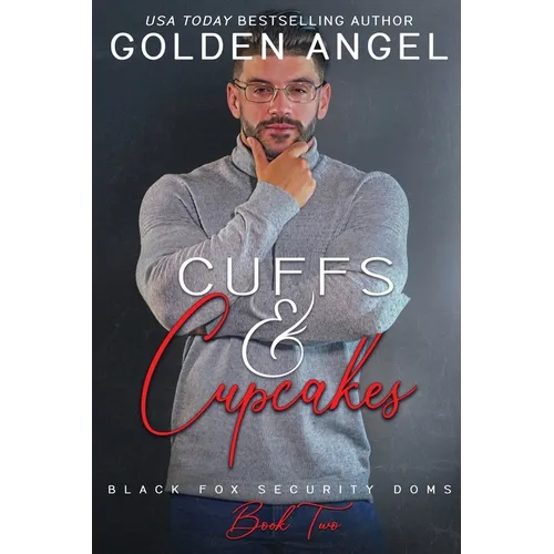 Cuffs and Cupcakes - Paperback