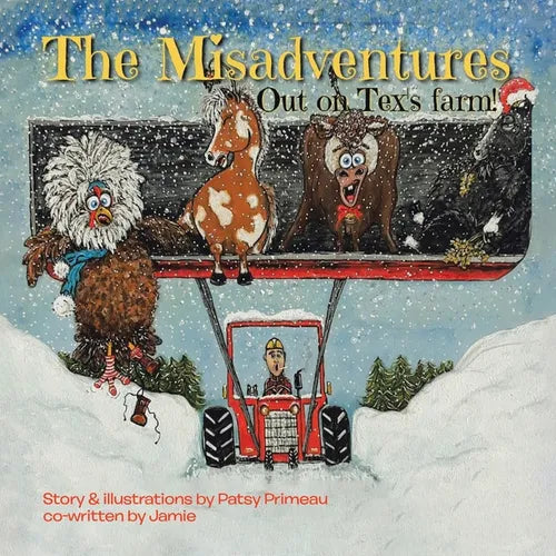 The Misadventures: Out on Tex's Farm - Paperback