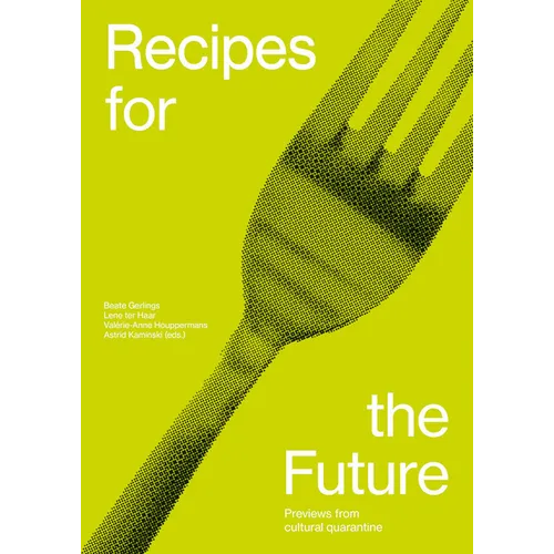 Recipes for the Future - Paperback