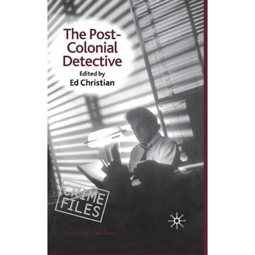 The Postcolonial Detective - Hardcover