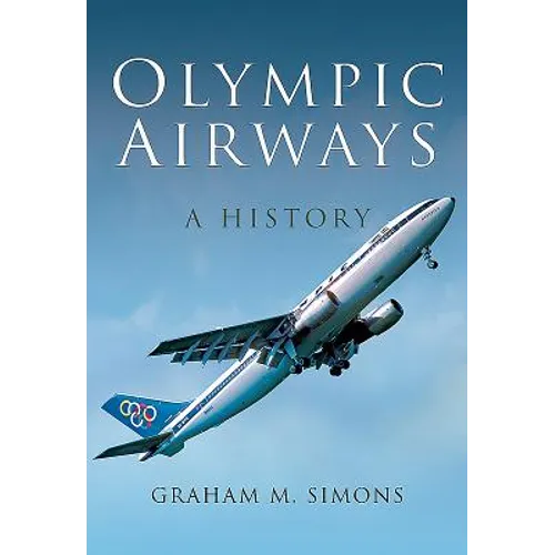 Olympic Airways: A History - Hardcover