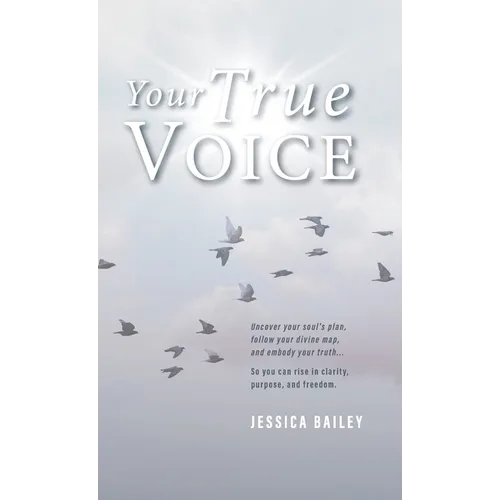 Your True Voice - Hardcover