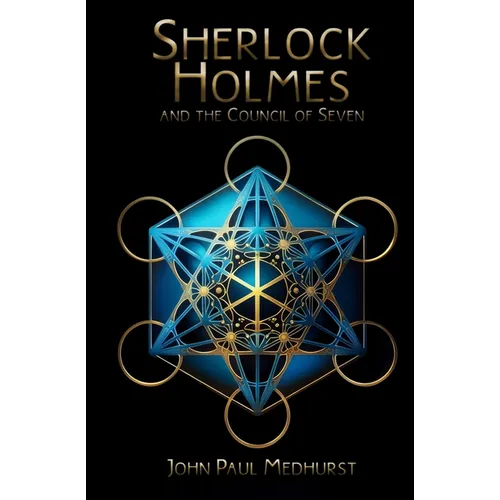 Sherlock Holmes and the Council of Seven - Paperback