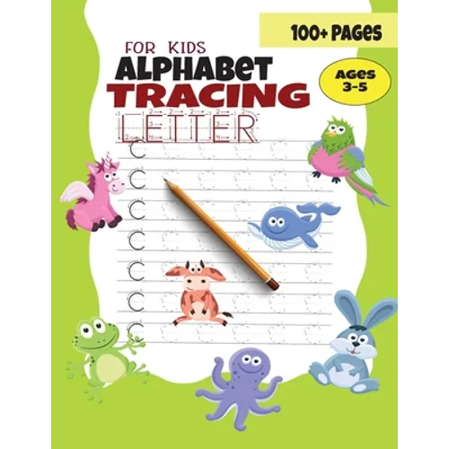 Alphabet Tracing Letter For Kids: Preschool writing Workbook - ABC Animal alphabet Handwriting Practice Book for Kids Ages 3-5 (Gift ) - Paperback