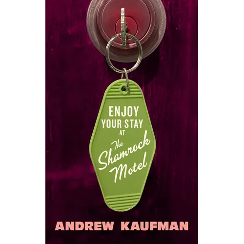 Enjoy Your Stay at the Shamrock Motel - Paperback