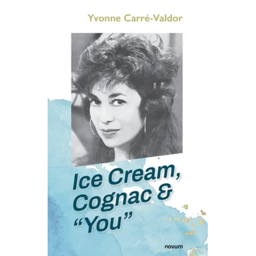 Ice Cream, Cognac & 