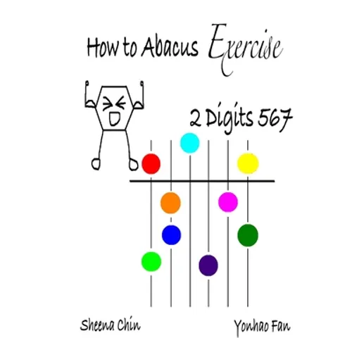 How to Abacus Exercise - 2 Digits 567 - Paperback