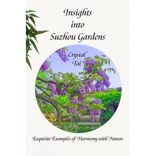 Insights into Suzhou Gardens
