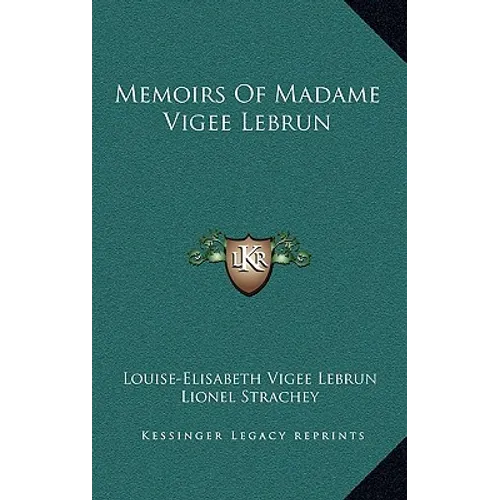 Memoirs Of Madame Vigee Lebrun - Hardcover
