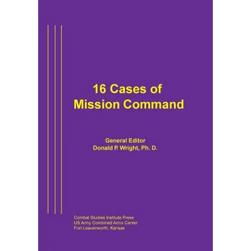 16 Cases of Mission Command - Paperback