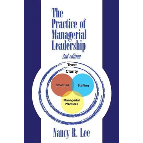 The Practice of Managerial Leadership: Second Edition - Paperback