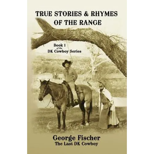 True Stories and Rhymes on the Range - Paperback