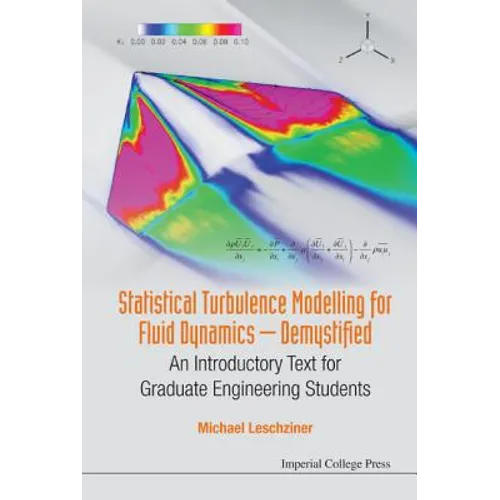 Statistical Turbulence Modelling for Fluid Dynamics .. - Paperback