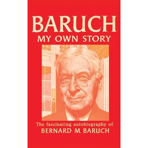 Baruch My Own Story - Hardcover