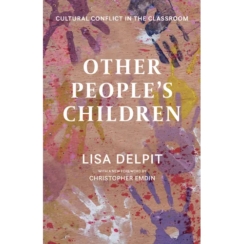 Other People's Children: Cultural Conflict in the Classroom - Paperback