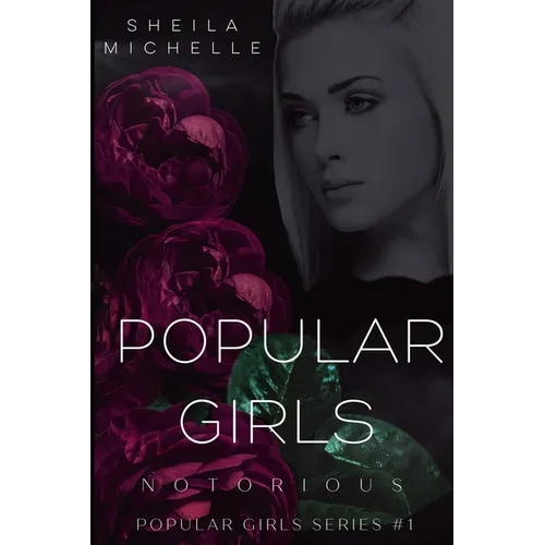Popular Girls: Notorious: A Teen Young Adult Fiction Suspense Series - Paperback