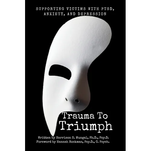 Trauma To Triumph - Paperback