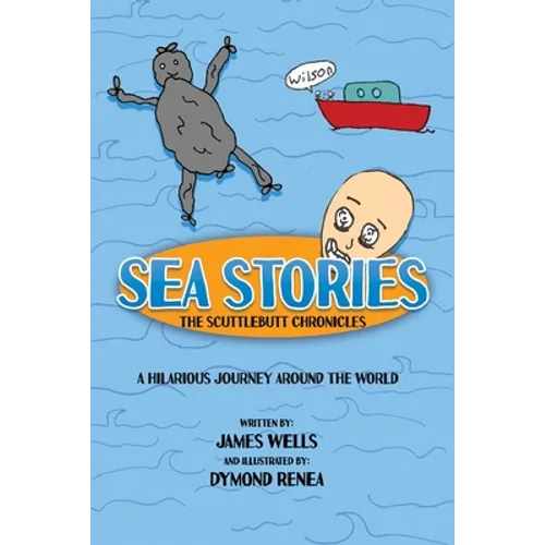 Sea Stories: The Scuttlebutt Chronicles - Paperback