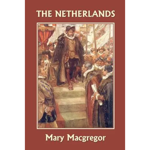 The Netherlands (Yesterday's Classics) - Paperback
