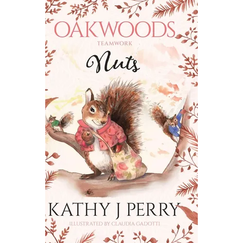 Nuts: Sharing Is Caring - Hardcover