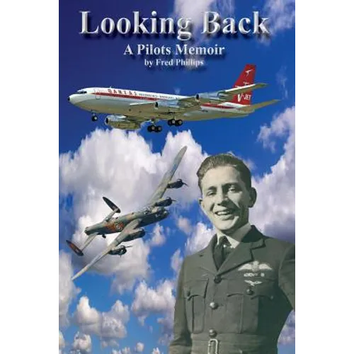Looking Back: A Pilots Story - Paperback