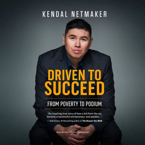 Driven to Succeed: From Poverty to Podium - A First-Nation Success Story - Paperback