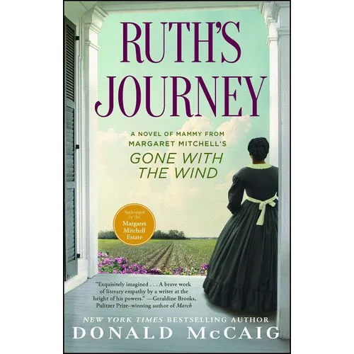Ruth's Journey: A Novel of Mammy from Margaret Mitchell's Gone with the Wind - Paperback