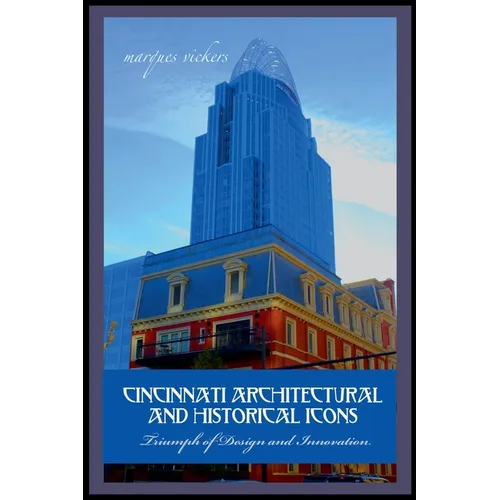 Cincinnati Architectural And Historical Icons