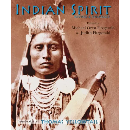 Indian Spirit: Revised & Enlarged - Paperback