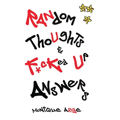 Random Thoughts & F*cked Up Answers - Paperback
