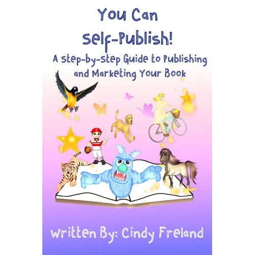 You Can Self-Publish!: A Step-by-Step to Publishing and Marketing Your Book - Paperback