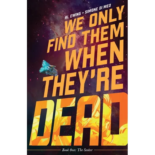 We Only Find Them When They're Dead Vol. 1 - Paperback