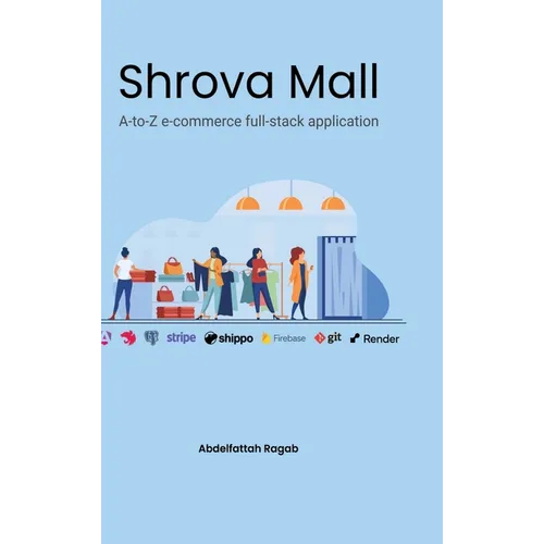 Shrova Mall: A-to-Z e-commerce full-stack application