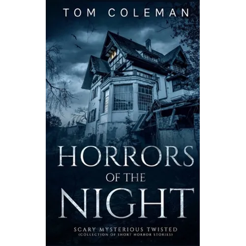 Horrors of the Night: Most scariest stories to puzzle your mind - Paperback