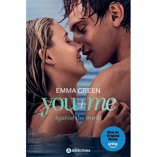 You + Me - Against the World - Now a Prime Video Film - Paperback