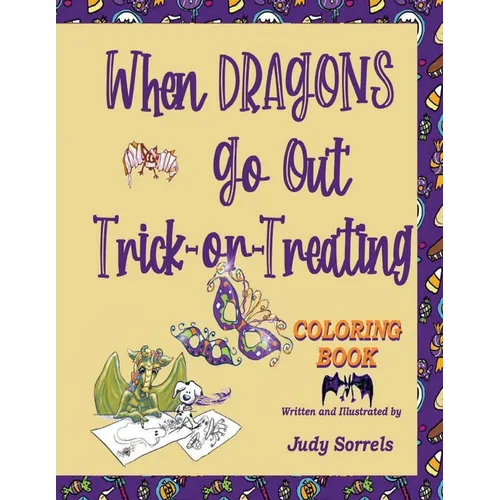 When Dragons Go Out Trick-or-Treating Coloring Book - Paperback