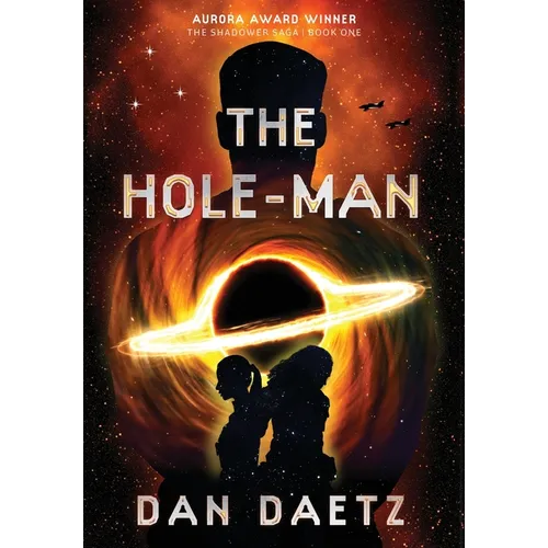The Hole-Man: A Dystopian Military Sci-Fi Thriller of Rebellion & Redemption - Hardcover