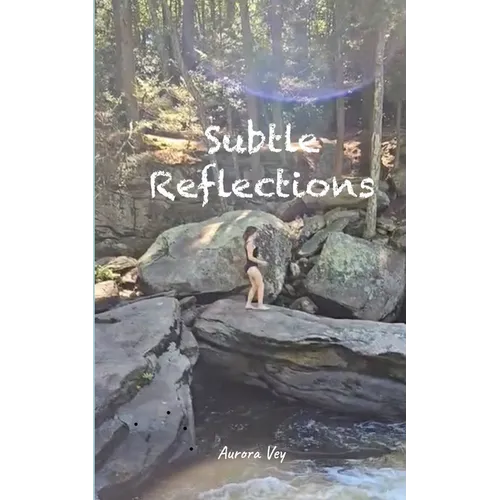 Subtle Reflections - Paperback