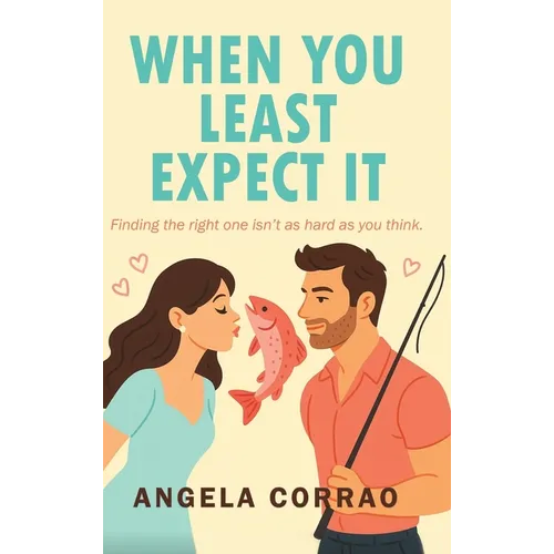 When You Least Expect It - Hardcover
