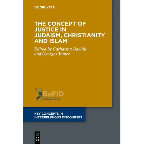 The Concept of Justice in Judaism, Christianity and Islam - Paperback