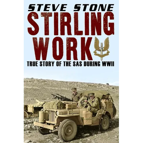 Stirling Work: The Story of the SAS in WWII - Paperback