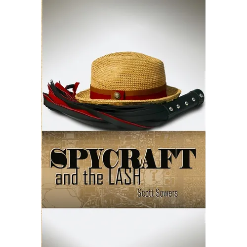 Spycraft and the Lash - Paperback