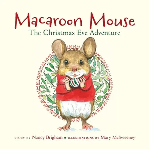 Macaroon Mouse The Christmas Eve Adventure - Paperback