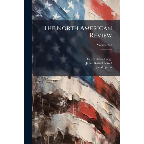 The North American Review; Volume 281 - Paperback