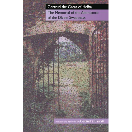 The Memorial of the Abundance of the Divine Sweetness: Volume 88 - Paperback