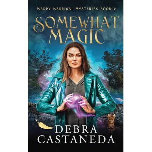 Somewhat Magic (Maddy Madrigal Mysteries Book 2) - Paperback