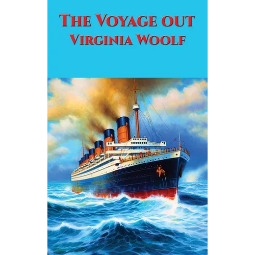 The Voyage Out - Hardcover