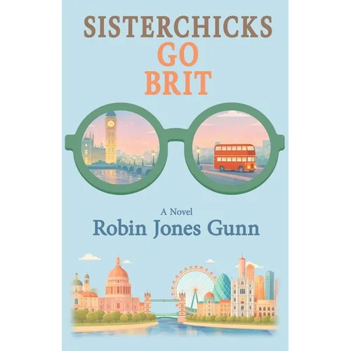 Sisterchicks Go Brit - Paperback