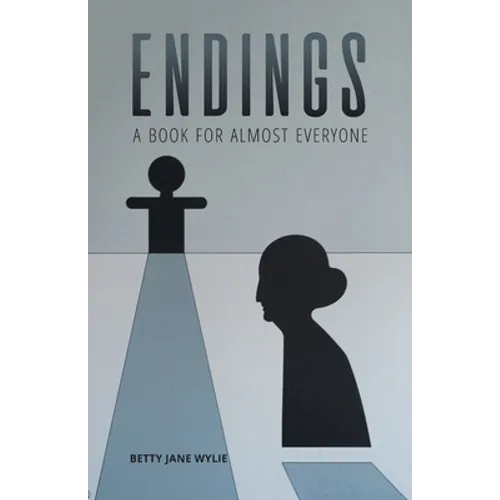 Endings: A Book For Almost Everyone - Paperback
